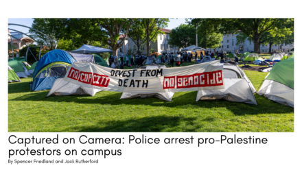 Captured on Camera: Police arrest pro-Palestine protestors on campus